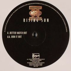 Rising Sun - Rising Sun - Better Watch Out - Mac Ii