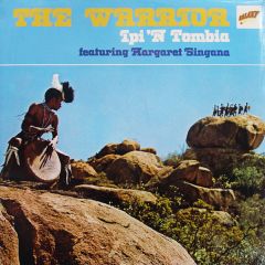 Various Featuring Margaret Singana - Various Featuring Margaret Singana - Ipi 'N Tombia - The Warrior - Galaxy
