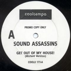 The Sound Assassins - The Sound Assassins - Get Out Of My House - Cooltempo