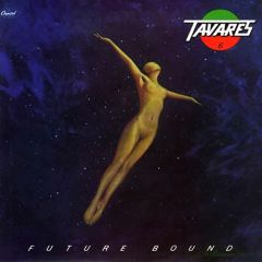 Tavares - Tavares - Future Bound - Capitol