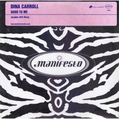 Dina Carroll - Dina Carroll - Good To Me (Remix) - Manifesto