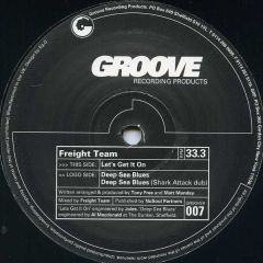 Freight Team - Freight Team - Let's Get It On - Groove Recording Products