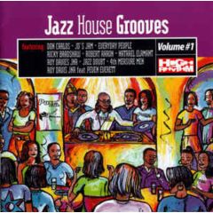Various Artists - Various Artists - Jazz House Grooves Volume 1 - High On Rhythm Records