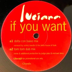 Luciana - Luciana - If You Want (Remixes) - Chrysalis