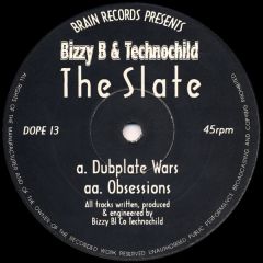 Bizzy B & Technochild - Bizzy B & Technochild - Dubplate Wars/Obsessions - Brain Records 13