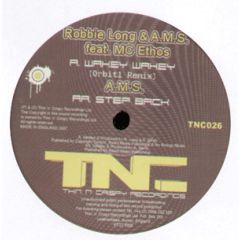 Robbie Long Feta. MC Ethos - Robbie Long Feta. MC Ethos - Wakey Wakey (Orbit 1 Remix) - Thin 'N' Crispy