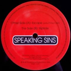 Speaking Sins - Speaking Sins - Escape (Only If You Can) / Riptide - Playground Productions