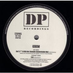 Karim - Karim - Don't F**k With Me / Fist - Dp Recordings