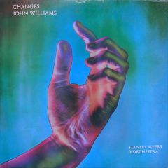 John Williams, Stanley Myers & Orchestra - John Williams, Stanley Myers & Orchestra - Changes - Fly Records