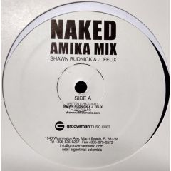 Shawn Rudnick & J Felix - Shawn Rudnick & J Felix - Naked - Groovement Records 1