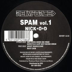 Nick-O-D - Nick-O-D - Spam Volume 1 - Reinforced