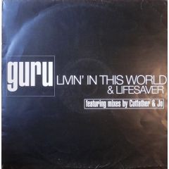 Guru - Guru - Livin In This World - Cooltempo