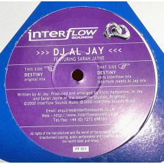 DJ Al Jay Feat.Sarah Jayne - DJ Al Jay Feat.Sarah Jayne - Destiny - Interflow Sounds
