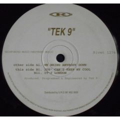 Tek 9 - Tek 9 - We Bring Anybody Down - Reinforced