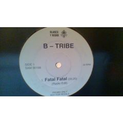 B-Tribe - B-Tribe - Fatal Fatal - Eternal