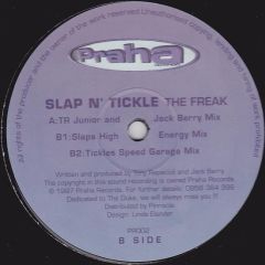 Slap N' Tickle - Slap N' Tickle - The Freak - Praha Records