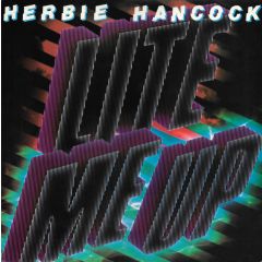 Herbie Hancock - Herbie Hancock - Lite Me Up - CBS