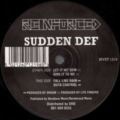 Sudden Def - Sudden Def - Fall Like Rain/Let It Hit Dem - Reinforced