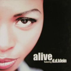 Alive Ft Dd Klein - Alive Ft Dd Klein - Alive - Motivo