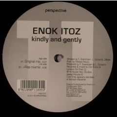Enok Itoz - Enok Itoz - Kindly And Gently - Perspective