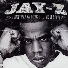 Jay-Z - Jay-Z - I Just Wanna Love You - Roc-A-Fella