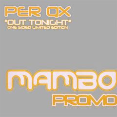 Per Qx - Per Qx - Out Tonight - Mambo