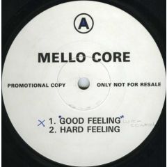 Mello Core - Mello Core - Good Feeling - PWL International