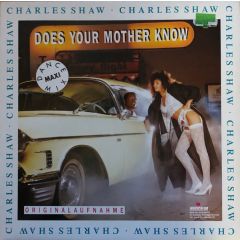 Charles Shaw - Charles Shaw - Does your mother Know - Musicolor