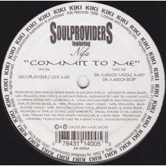 Soul Providers Feat Nifa - Soul Providers Feat Nifa - Commit To Me - Kiki Records