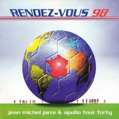 Jean-Michel Jarre & Apollo 440 - Jean-Michel Jarre & Apollo 440 - Rendez-Vous 98 - Epic