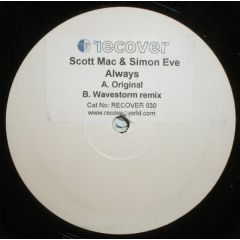 Scott Mac & Simon Eve - Scott Mac & Simon Eve - Always - 	Recover