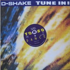 D Shake - D Shake - Tune In - Torso Dance