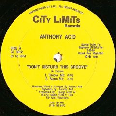 Anthony Acid - Anthony Acid - Don't Disturb This Groove - City Limits