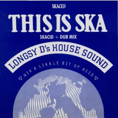 Longsy D - Longsy D - This Is Ska - Big One