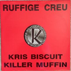 Rufige Kru - Rufige Kru - Killa Muffin - Reinforced