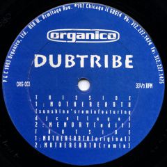 Dubtribe Sound System - Dubtribe Sound System - Mother Earth - Organico