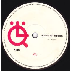 Jondi & Spesh - Jondi & Spesh - No Harm - Looq Records