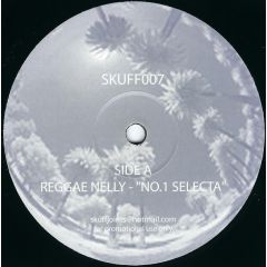 Reggae Nelly - Reggae Nelly - No.1 Selecta - Skuff