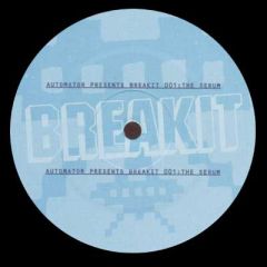 Automator - Automator - The Serum - Break It Or Leave It 1