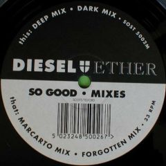 Diesel & Ether - Diesel & Ether - So Good - Sound Of Stockwell