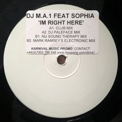 DJ Ma1 Feat. Sophia - DJ Ma1 Feat. Sophia - Im Right Here (Paleface Remix) - Karnival Music