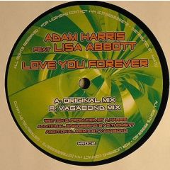 Adam Harris Feat. Lisa Abbott - Adam Harris Feat. Lisa Abbott - Love You Forever - Hardcore Paradise