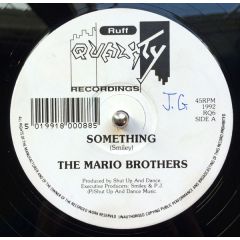 The Mario Brothers - The Mario Brothers - Something - Ruff Quality