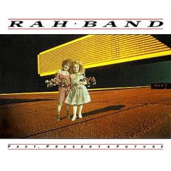 Rah Band - Rah Band - Past, Present & Future - RCA
