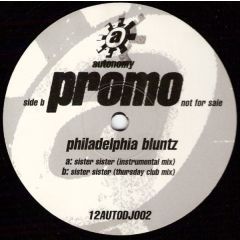 Philadelphia Bluntz - Philadelphia Bluntz - Sister Sister - Autonomy