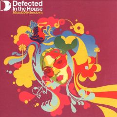 Defected Presents - Defected Presents - Miami '06 (Part 2) - Defected