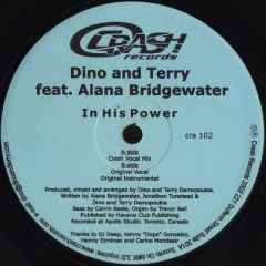 Dino & Terry Ft A Bridgewater - Dino & Terry Ft A Bridgewater - In His Power - Crash