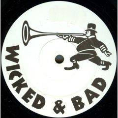 Unknown Artist - Unknown Artist - Wicked & Bad - White