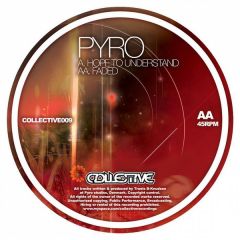 Pyro - Pyro - Hope To Understand - Elp Collective