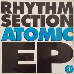Rhythm Section - Rhythm Section - Atomic EP - Rhythm Section Recordings